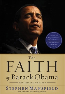 The Faith of Barack Obama by Stephen Mansfield