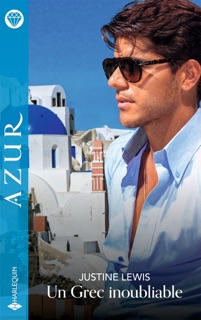 Un Grec inoubliable by Justine Lewis