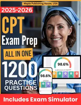 All-in-One CPT Exam Prep  Rewiew + Online Exam Simulator  10 Tests & 1200 Questions  NHA Certified Phlebotomy Technician Exam Study Guide