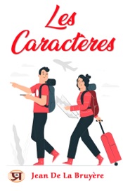Les caractères - Jean de La Bruyère