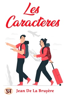 Les caractères by Jean de La Bruyère