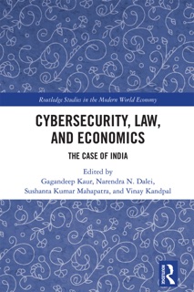 Cybersecurity, Law, and Economics by Gagandeep kaur, Narendra N. Dalei, Sushanta Kumar Mahapatra & Vinay Kandpal