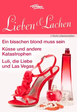 Read: Tiffany Lieben & Lachen Band Book 6