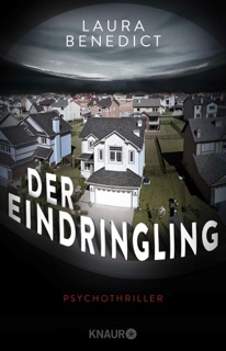 Der Eindringling by Laura Benedict