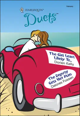 Read: The Girl Least Likely To . . . and The Deputy Gets Her Man Book