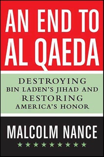 An End to al-Qaeda by Malcolm Nance
