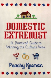 Domestic Extremist by Peachy Keenan