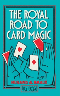 The Royal Road To Card Magic by Jean Hugard