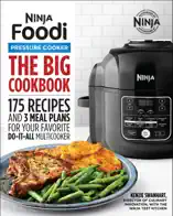 Ninja® Foodi™ Pressure Cooker The Big Cookbook