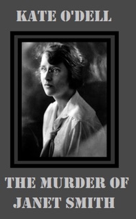 The Murder of Janet Smith by Kate O'Dell