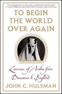 To Begin the World Over Again by John C. Hulsman