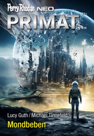 Perry Rhodan Neo 335: Mondbeben - Lucy Guth & Michael Tinnefeld