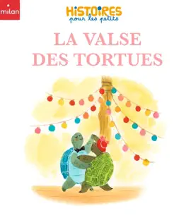 Read: La valse Book des tortues