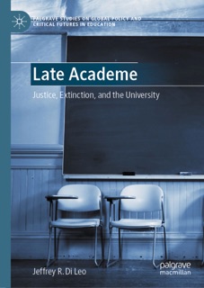 Late Academe by Jeffrey R. Di Leo