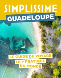 Guadeloupe Guide Simplissime