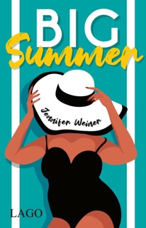 Big Summer by Jennifer Weiner