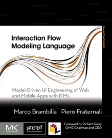 Interaction Flow Modeling Language - Marco Brambilla & Piero Fraternali