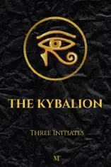 The Kybalion: Hermetic Philosophy