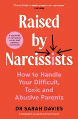 Raised by Narcissists