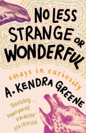 No Less Strange or Wonderful