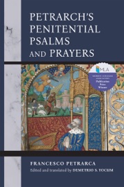 Petrarch's Penitential Psalms and Prayers - Demetrio S. Yocum & Francesco Petrarca