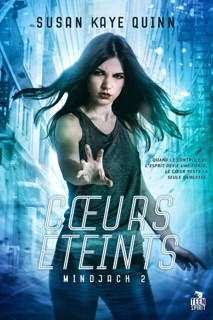 Cœurs éteints by Susan Kaye Quinn