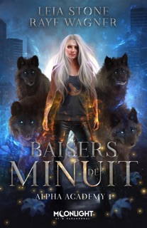 Baisers de minuit by Leia Stone & Raye Wagner