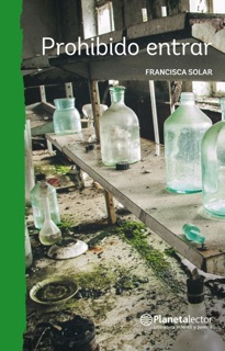 Prohibido entrar by Francisca Solar