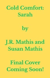 Cold Comfort: Sarah