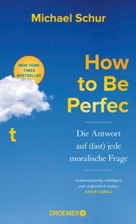 How to Be Perfect by Michael Schur