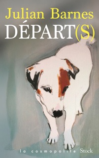 Départ(s) by Julian Barnes