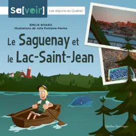 Read: Le Saguenay et Book le Lac-Saint-Jean