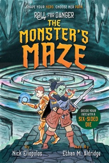Roll for Danger: The Monster's Maze by Nick Eliopulos
