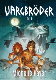 Vargbröder - Michelle Paver