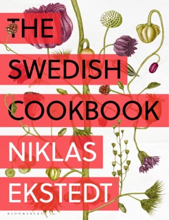 The Swedish Cookbook by Niklas Ekstedt