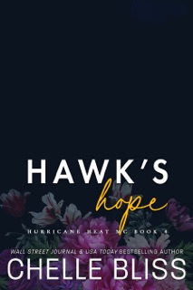Hawk's Hope by Chelle Bliss