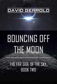 Bouncing Off the Moon - David Gerrold