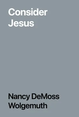 Read: Consider Book Jesus