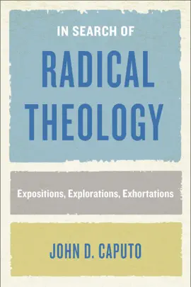 Read: In Search of Radical Theology Book