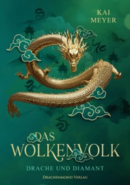 Wolkenvolk - Drache und Diamant - Kai Meyer
