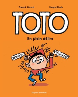 Toto BD, Tome 09 by Franck Girard & Serge Bloch