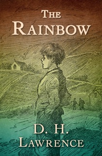 The Rainbow by D. H. Lawrence