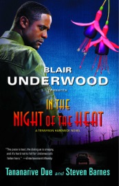 In the Night of the Heat - Blair Underwood