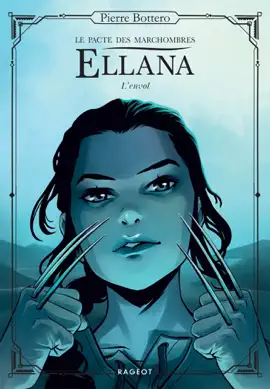 Read: Ellana,  Le Book pacte des Marchombres - Tome 2 - L'envol