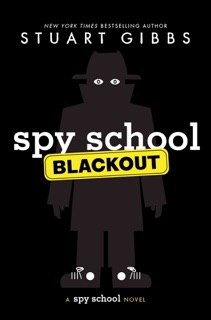 Spy School Blackout by Stuart Gibbs