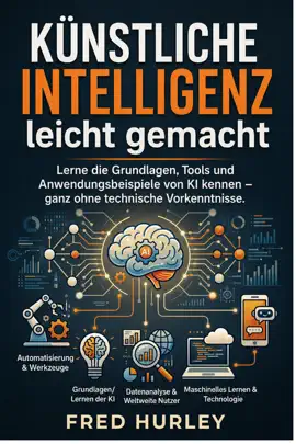 Künstliche Intelligenz leicht gemacht