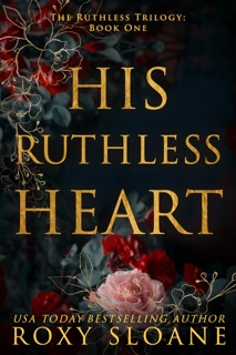 His Ruthless Heart by Roxy Sloane