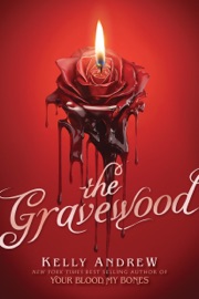 The Gravewood - Kelly Andrew