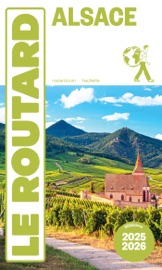Guide du Routard Alsace 2025/26 - Various Authors