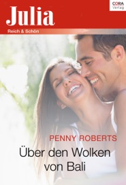 Über den Wolken von Bali - Penny Roberts